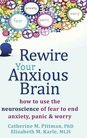 Rewire Your Anxious Brain cover